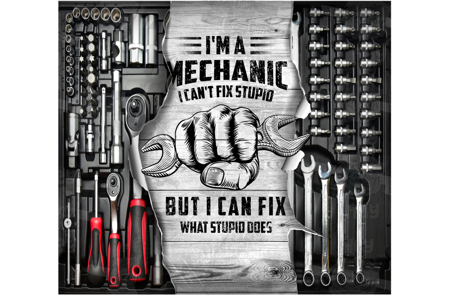 20oz I'm a mechanic